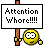 :attention-whore: