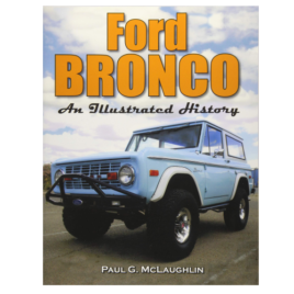 Ford Bronco: An Illustrated History